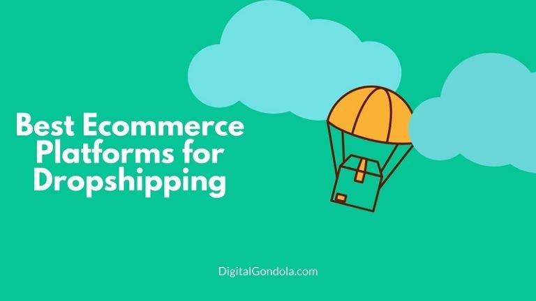 Best Ecommerce Platforms for Dropshipping