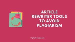 Best Article Rewriter Tools To Avoid Plagiarism-small