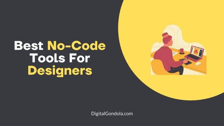 Best No-Code Tools For Designers