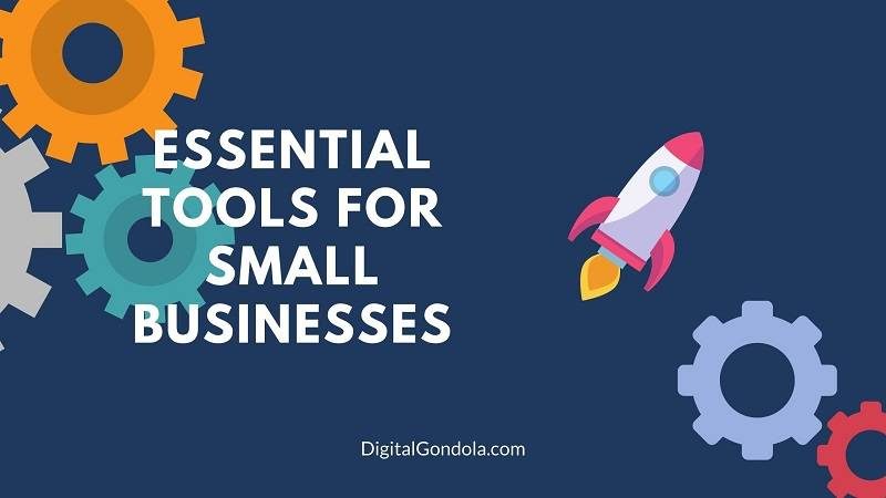 Essential Tools Every Small Business Needs